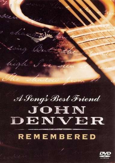 A Songs Best Friend  John Denver Remembered