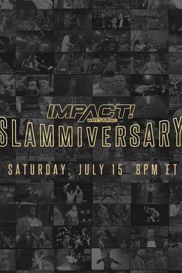 Impact Wrestling: Slammiversary Poster