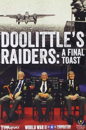 Doolittle's Raiders: A Final Toast Poster