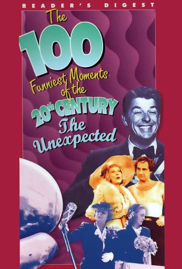 The 100 Funniest Moments of the 20th Century: The Unexpected Poster