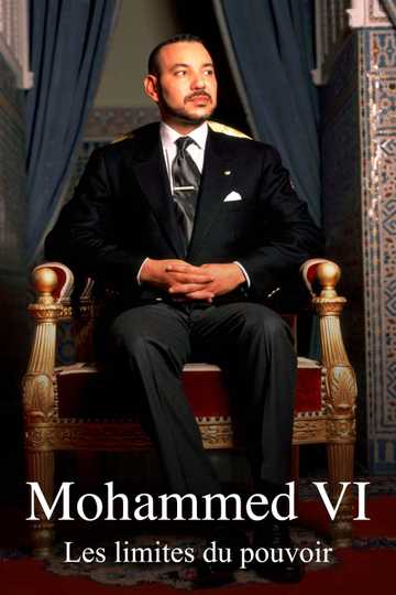 Mohammed VI - The Limits of Power Poster