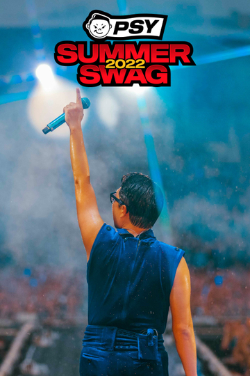 PSY Summer Swag 2022 Poster