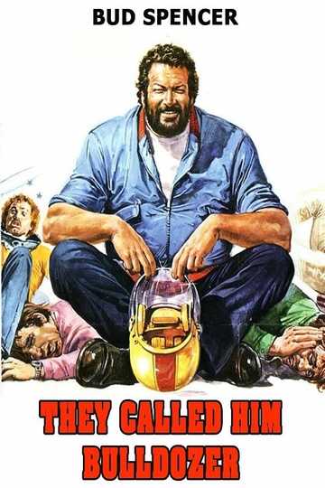 They Called Him Bulldozer Poster