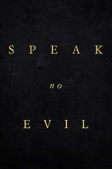 Speak No Evil