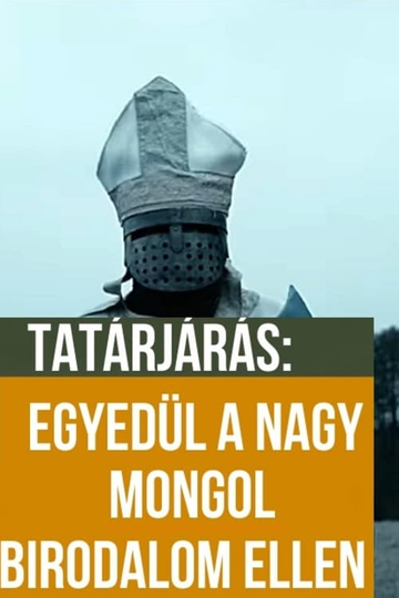 Egyedül a Nagy Mongol Birodalom ellen