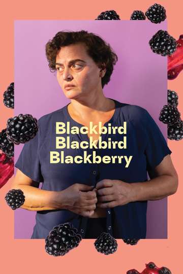 Blackbird Blackbird Blackberry Poster