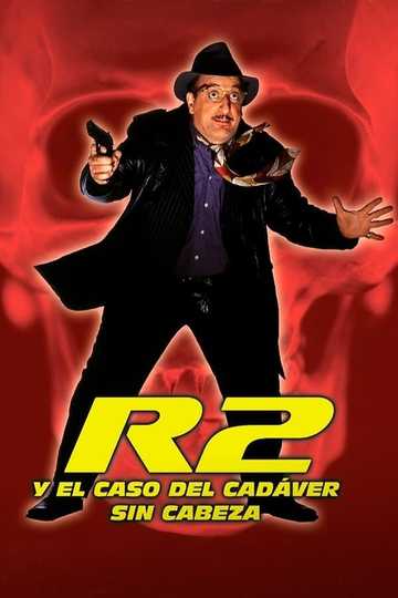 R2 y el caso del cadáver sin cabeza