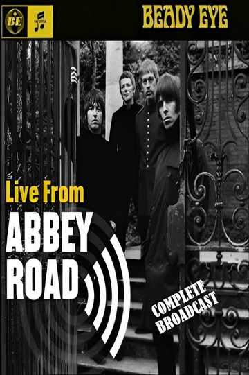 Beady Eye: Live From Abbey Road 2011