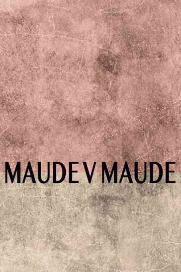 Maude v Maude Poster