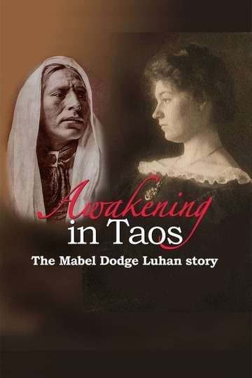 Awakening in Taos: The Mabel Dodge Luhan Story Poster