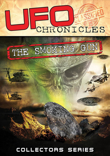 UFO Chronicles: The Smoking Gun