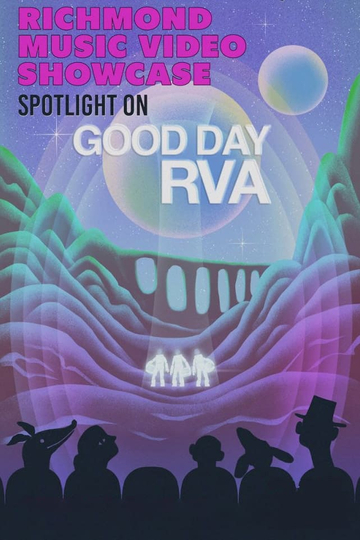 Richmond Music Video Showcase: Good Day RVA