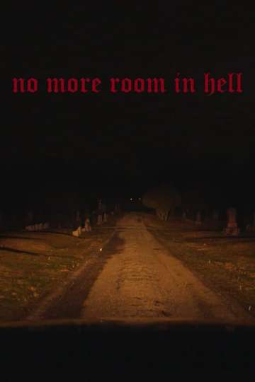 No More Room in Hell Poster
