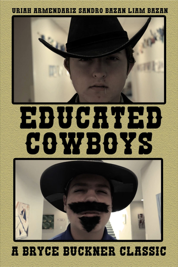 Educated Cowboys Poster