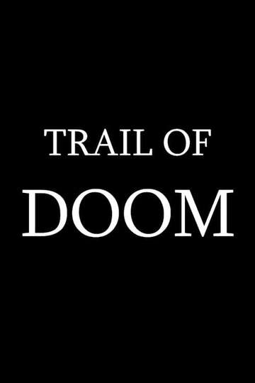 Trail of Doom Poster