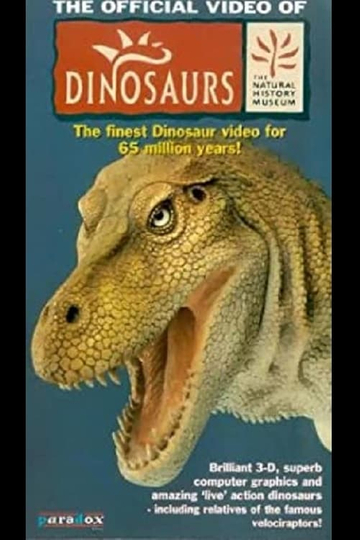 Dinosaurs: The Official Video of the Natural History Museum