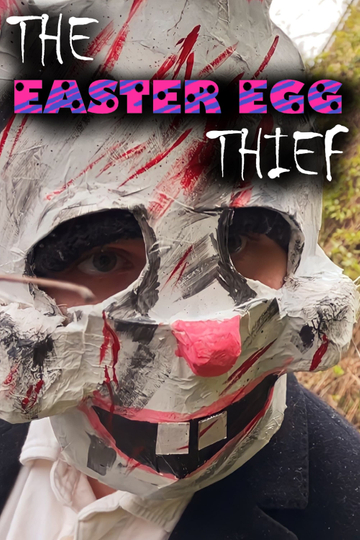 The Easter Egg Thief Poster