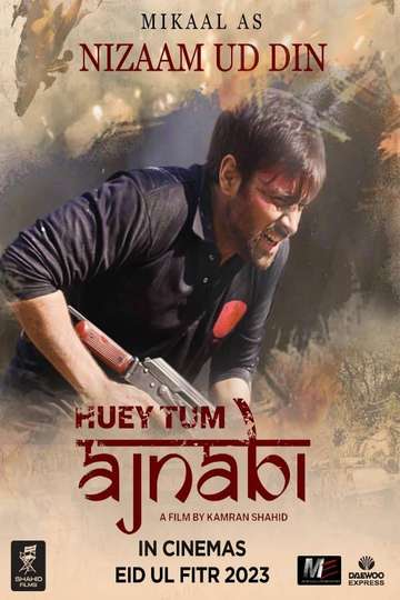 Huey Tum Ajnabi Poster