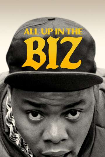All Up in the Biz Poster