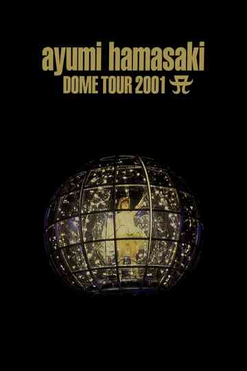 ayumi hamasaki DOME TOUR 2001 A