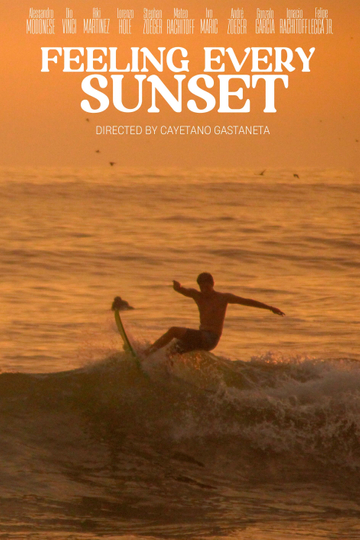 FEELING EVERY SUNSET Poster