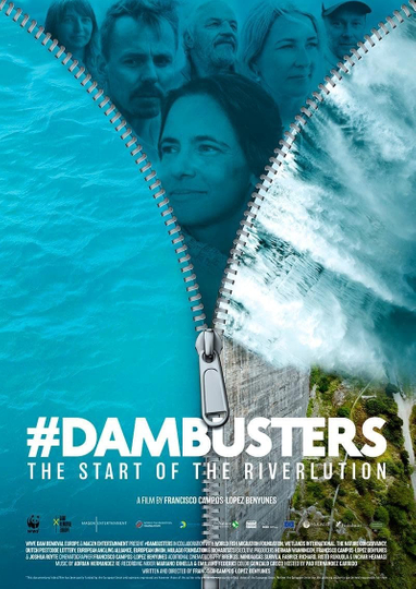 #Dambusters: The Start of the Riverlution Poster