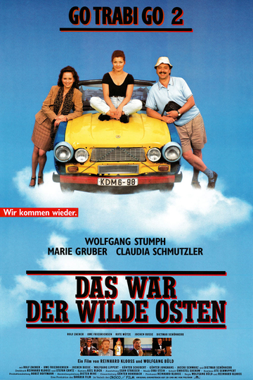 Go Trabi Go 2: Those Were the Days of the Wild East Poster