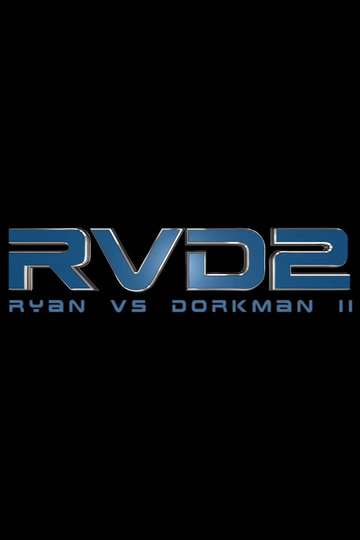 Ryan vs. Dorkman 2 Poster