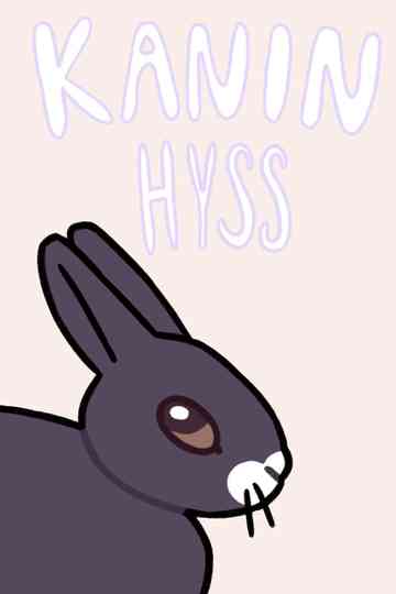Kanin Hyss Poster