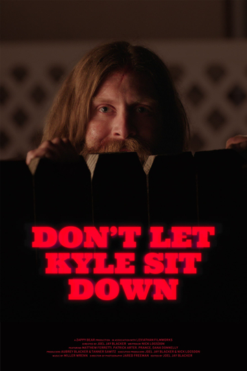 Don't Let Kyle Sit Down Poster