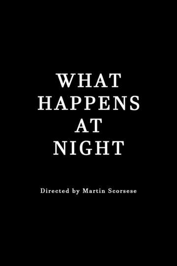 What Happens at Night