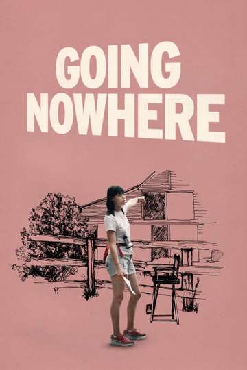 Going Nowhere Poster