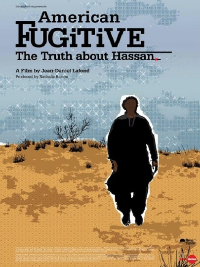 American Fugitive: The Truth About Hassan