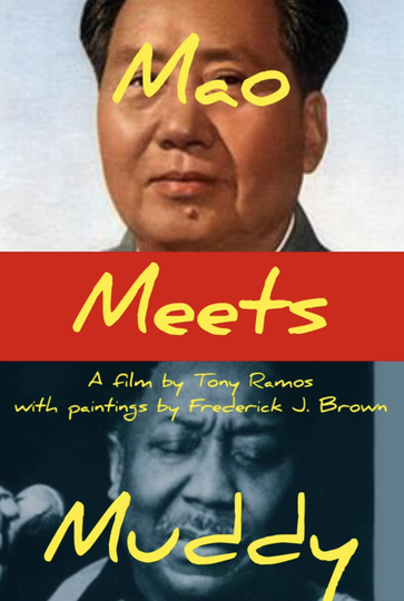 Mao Meets Muddy Poster