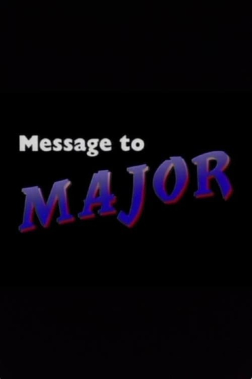 Message to Major Poster