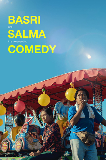 Basri & Salma in A Never-Ending Comedy Poster