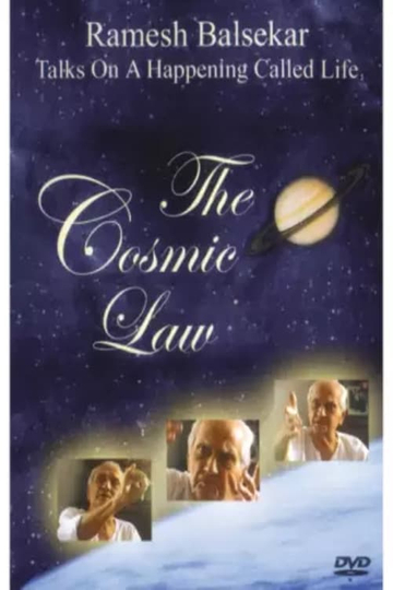 The Cosmic Law - Ramesh Balsekar - Talks On A Happening Called Life Poster