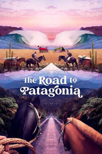 The Road to Patagonia Poster