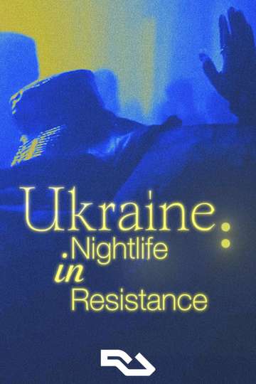 Ukraine: Nightlife in Resistance Poster
