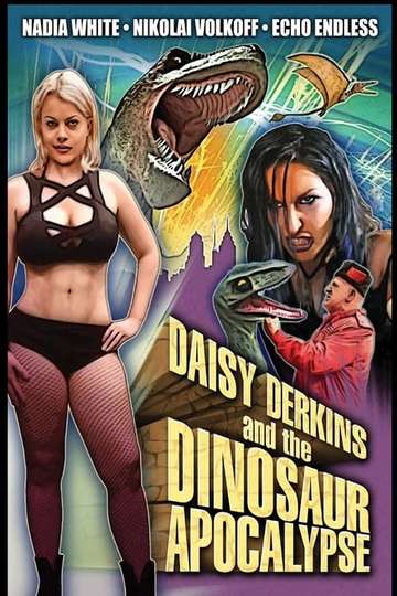 Daisy Derkins and the Dinosaur Apocalypse Poster
