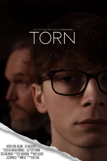 Torn - Movie | Moviefone