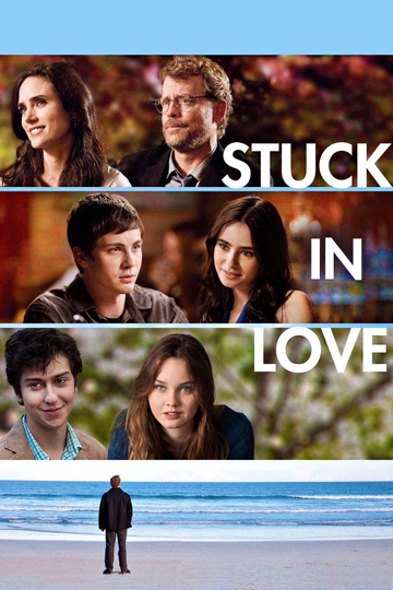 Stuck in Love Poster