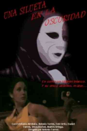 Una Silueta en la Oscuridad Poster