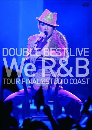 DOUBLE BEST LIVE We R&B TOUR FINAL @ STUDIO COAST Poster