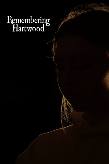 Remembering Hartwood Poster