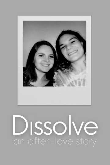 Dissolve: An After-Love Story