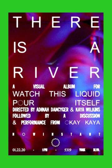 There Is a River Poster