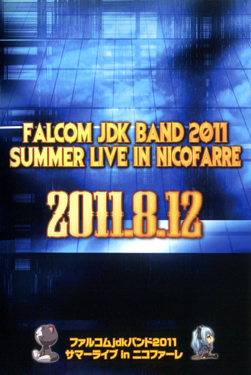 Falcom jdk Band 2011 Summer Live in Nicofarre Poster