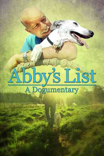 Abby’s List: A Dogumentary Poster