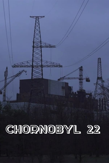 Chornobyl 22